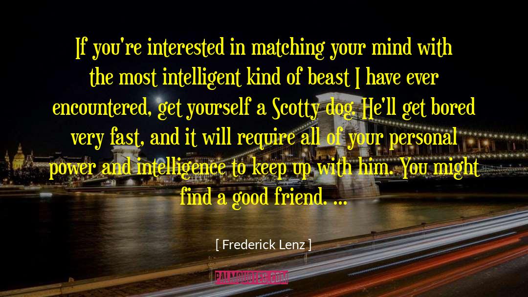 Understandy Very Fast quotes by Frederick Lenz