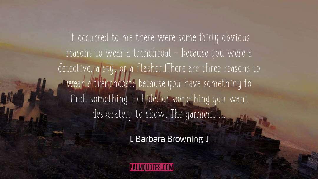 Understatement quotes by Barbara Browning