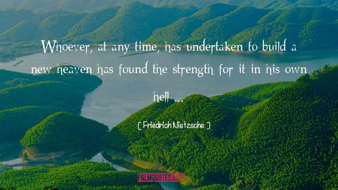 Undertaken quotes by Friedrich Nietzsche