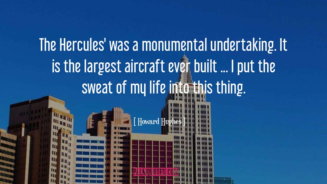 Undertakings quotes by Howard Hughes