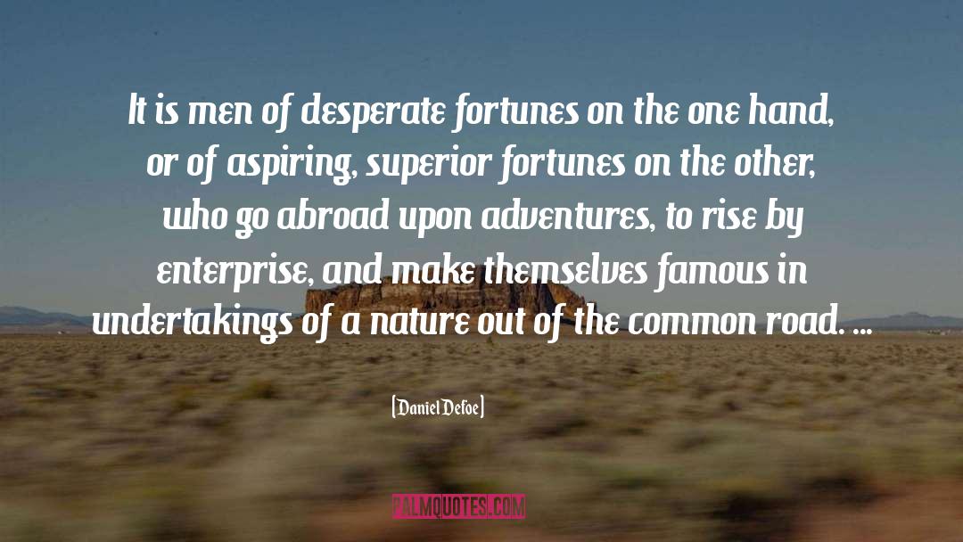 Undertakings quotes by Daniel Defoe