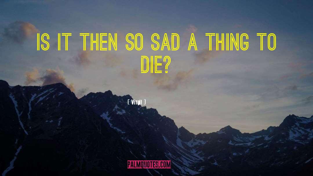 Undertale Sad quotes by Virgil