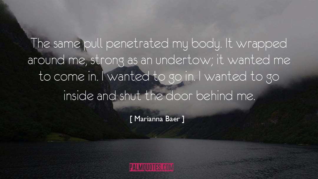 Undertow quotes by Marianna Baer