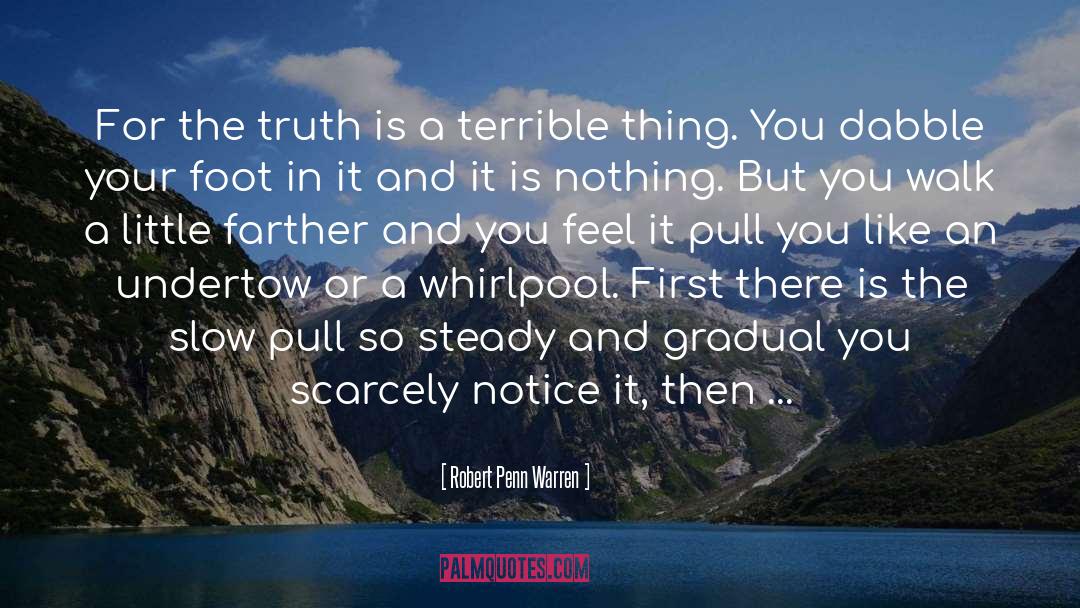 Undertow quotes by Robert Penn Warren