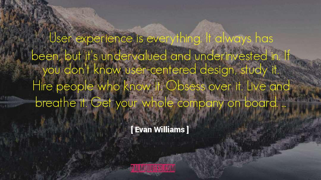Undervalued quotes by Evan Williams