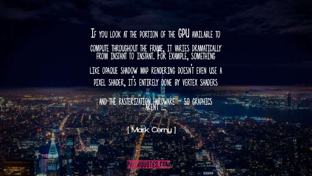 Undervolt Gpu quotes by Mark Cerny