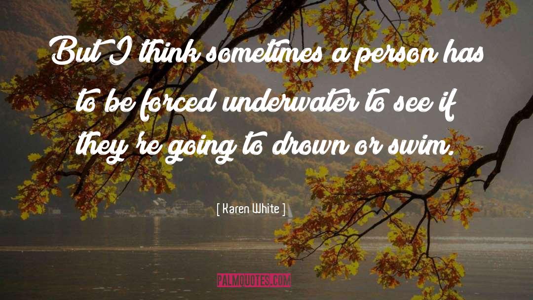 Underwater quotes by Karen White