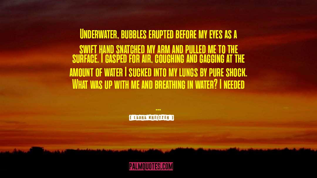 Underwater quotes by Laura Kreitzer