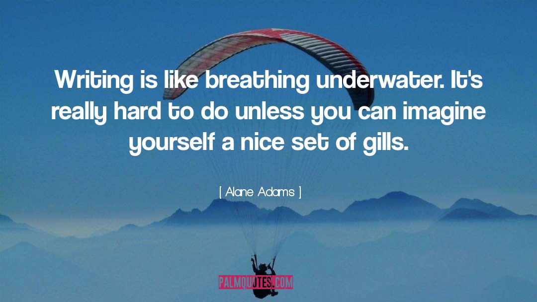 Underwater quotes by Alane Adams