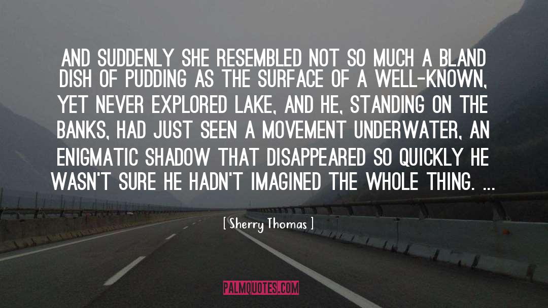 Underwater quotes by Sherry Thomas