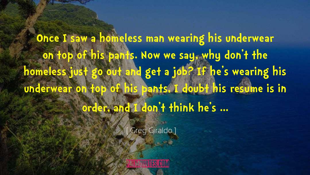 Underwear quotes by Greg Giraldo