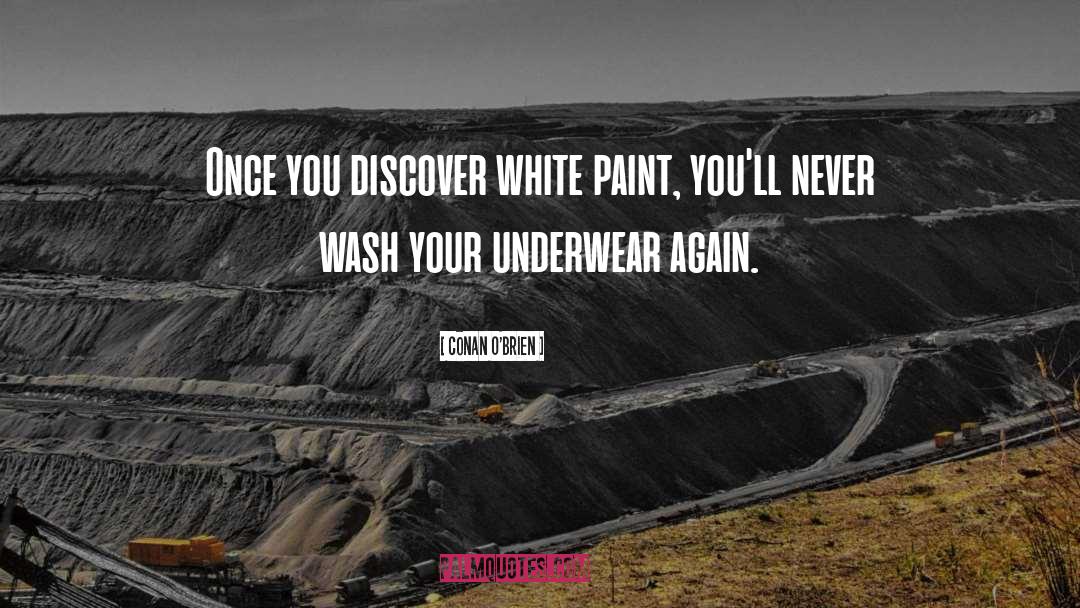 Underwear quotes by Conan O'Brien