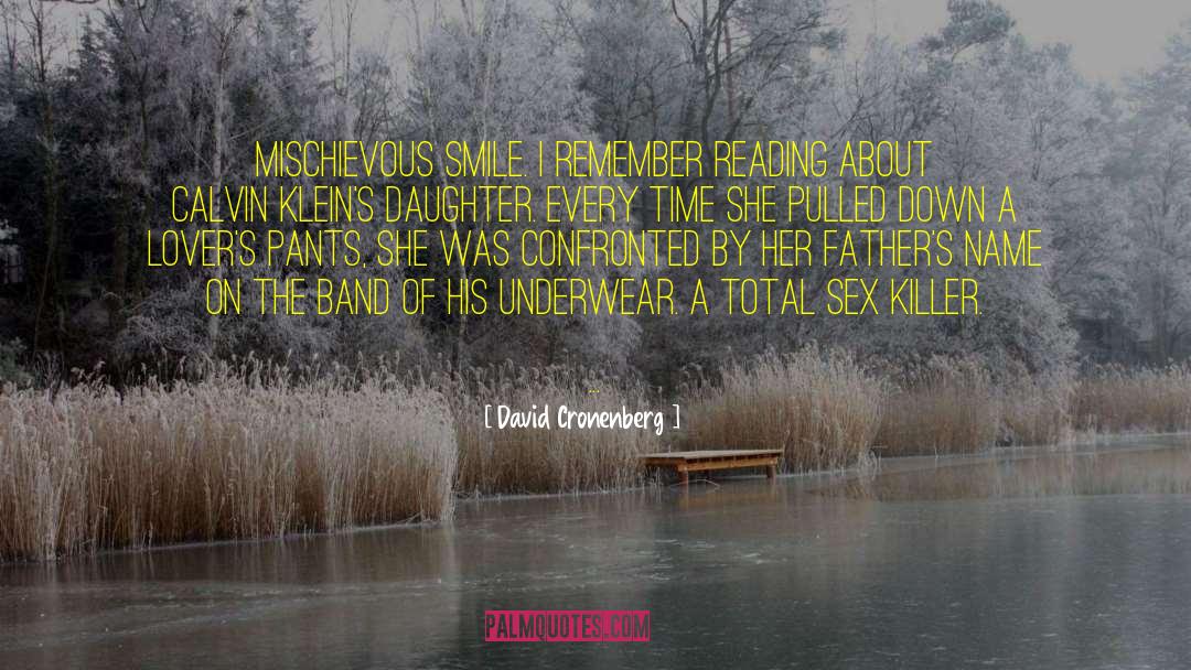 Underwear quotes by David Cronenberg