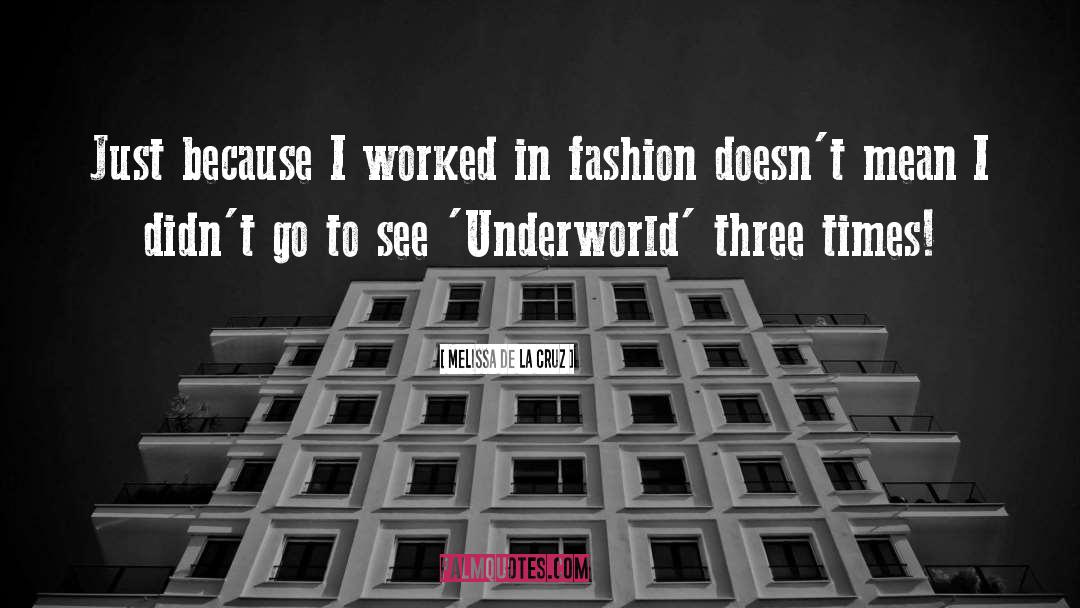 Underworld quotes by Melissa De La Cruz