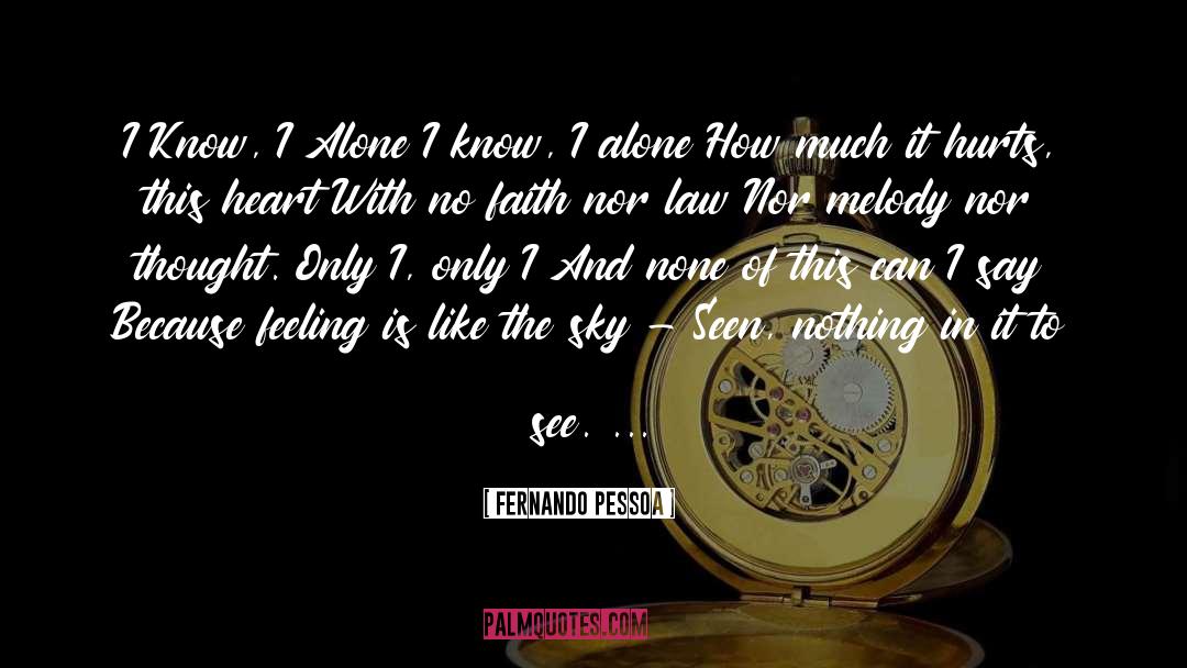 Undescribed Feeling quotes by Fernando Pessoa