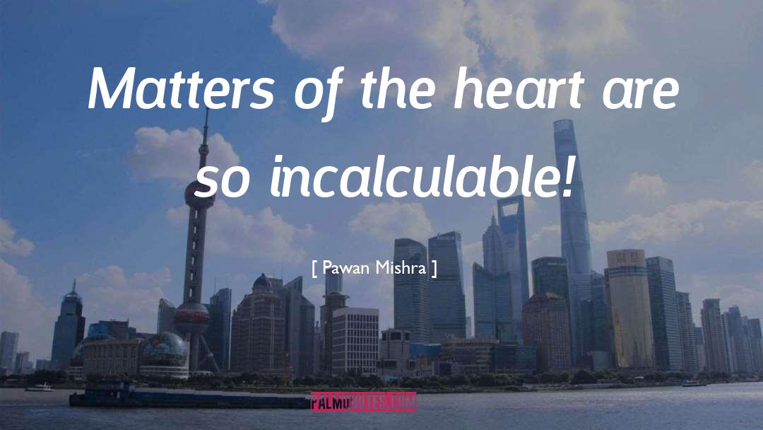 Undescribed Feeling quotes by Pawan Mishra