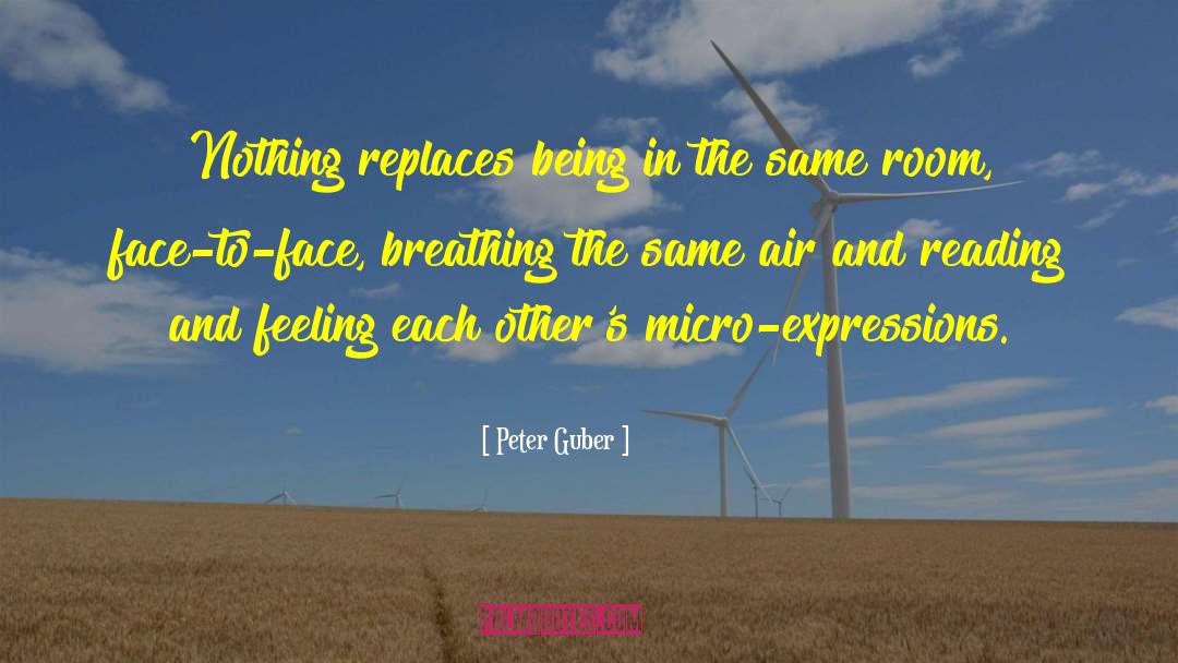 Undescribed Feeling quotes by Peter Guber