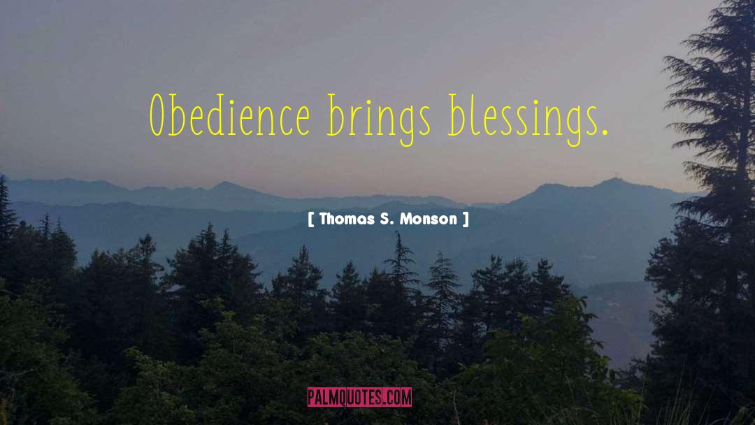 Undeserved Blessings quotes by Thomas S. Monson
