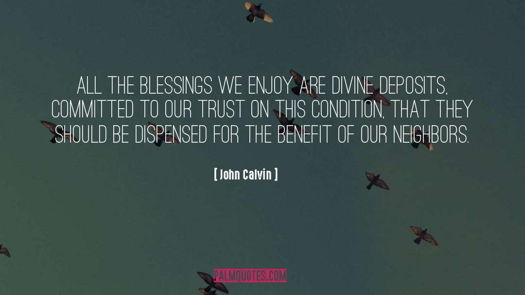 Undeserved Blessings quotes by John Calvin