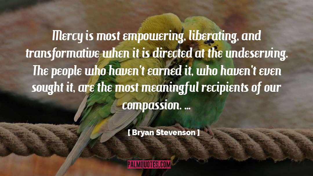 Undeserving quotes by Bryan Stevenson