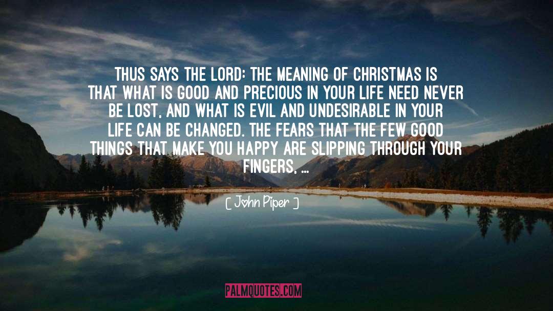 Undesirable quotes by John Piper