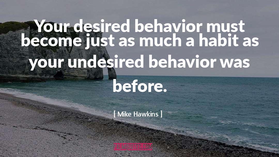 Undesired quotes by Mike Hawkins