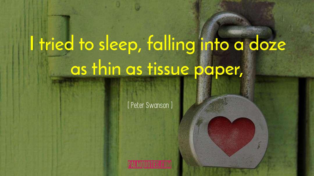 Undifferentiated Connective Tissue quotes by Peter Swanson