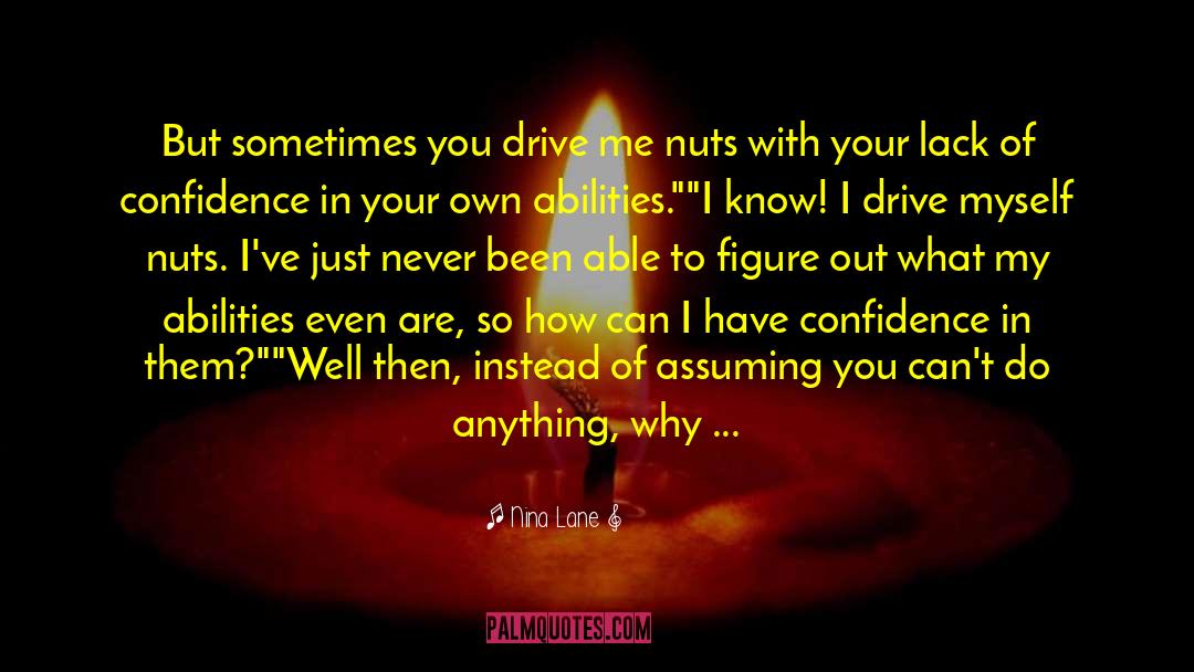 Undigested Nuts quotes by Nina Lane