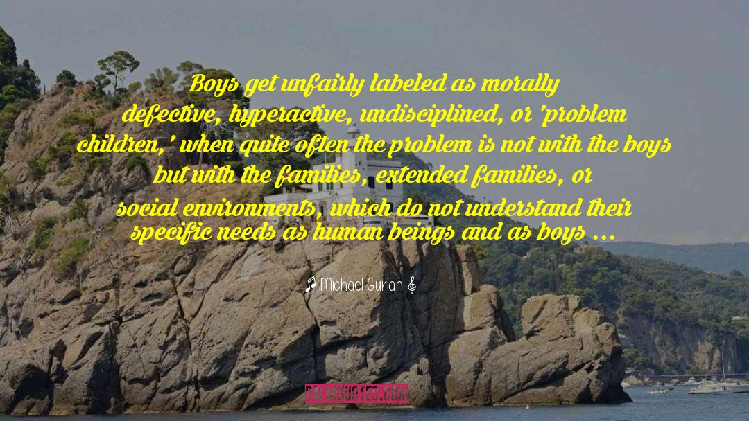 Undisciplined quotes by Michael Gurian