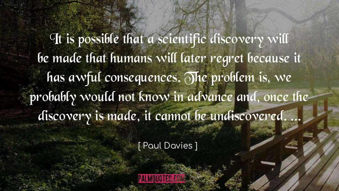 Undiscovered quotes by Paul Davies