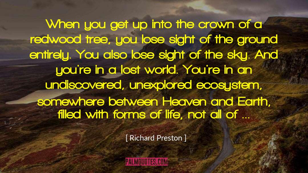 Undiscovered quotes by Richard Preston