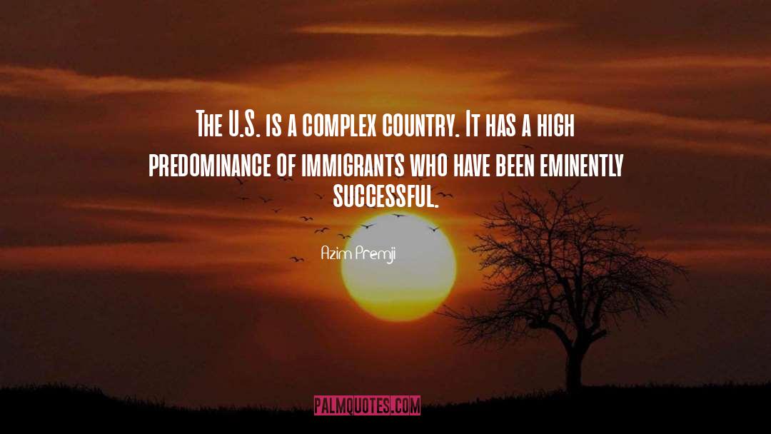 Undocumented Immigrants quotes by Azim Premji