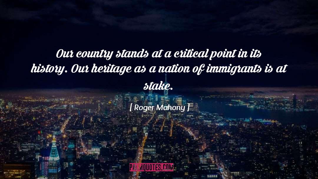 Undocumented Immigrants quotes by Roger Mahony