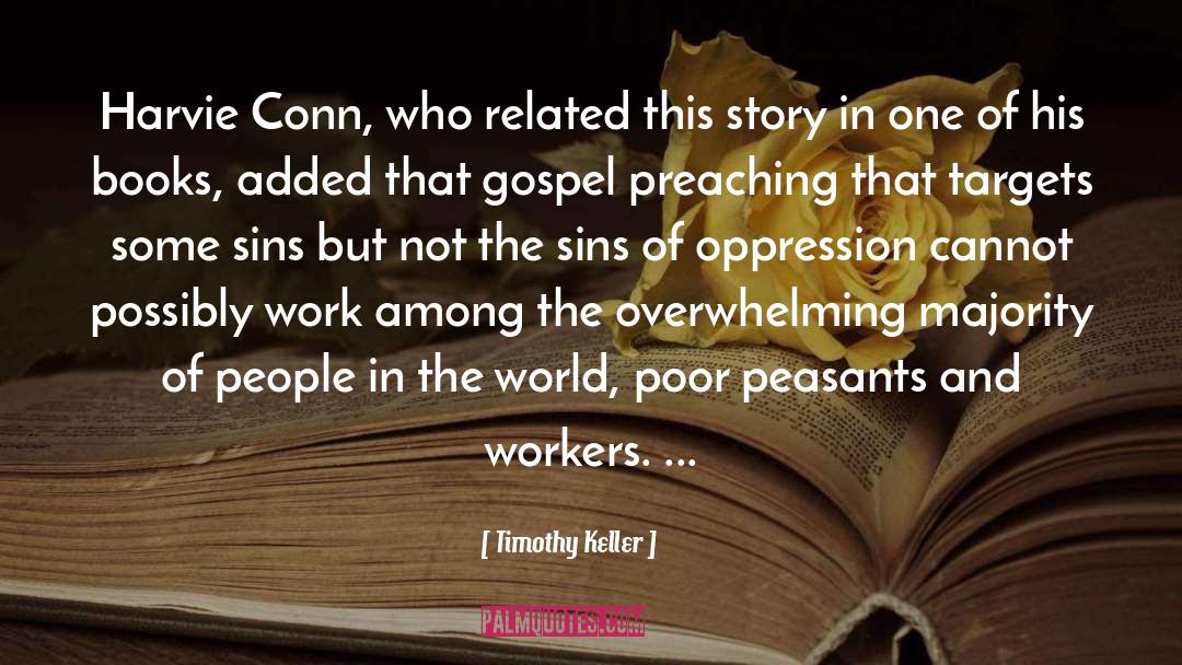 Undocumented Workers quotes by Timothy Keller