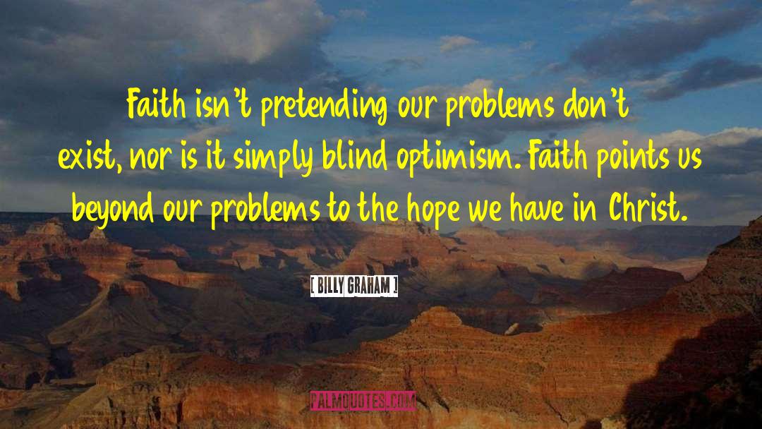 Undoubting Faith quotes by Billy Graham