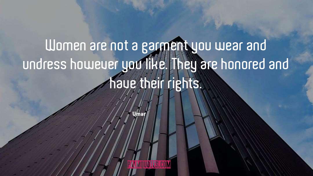 Undress quotes by Umar
