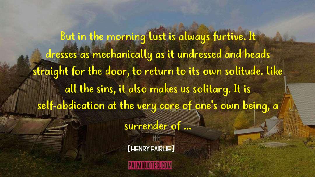 Undressed quotes by Henry Fairlie