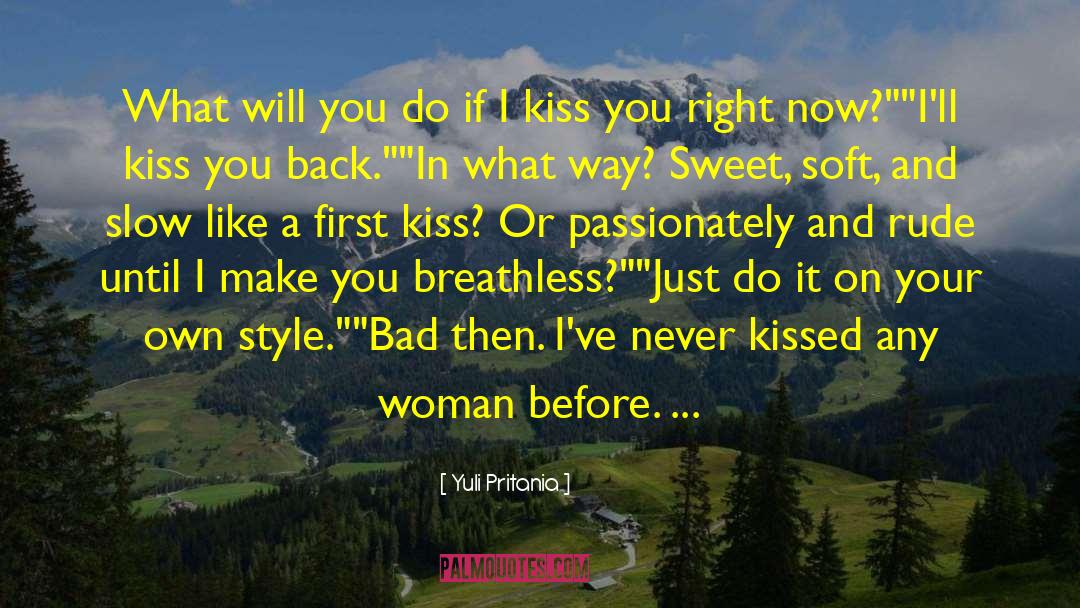 Undressing A Woman quotes by Yuli Pritania