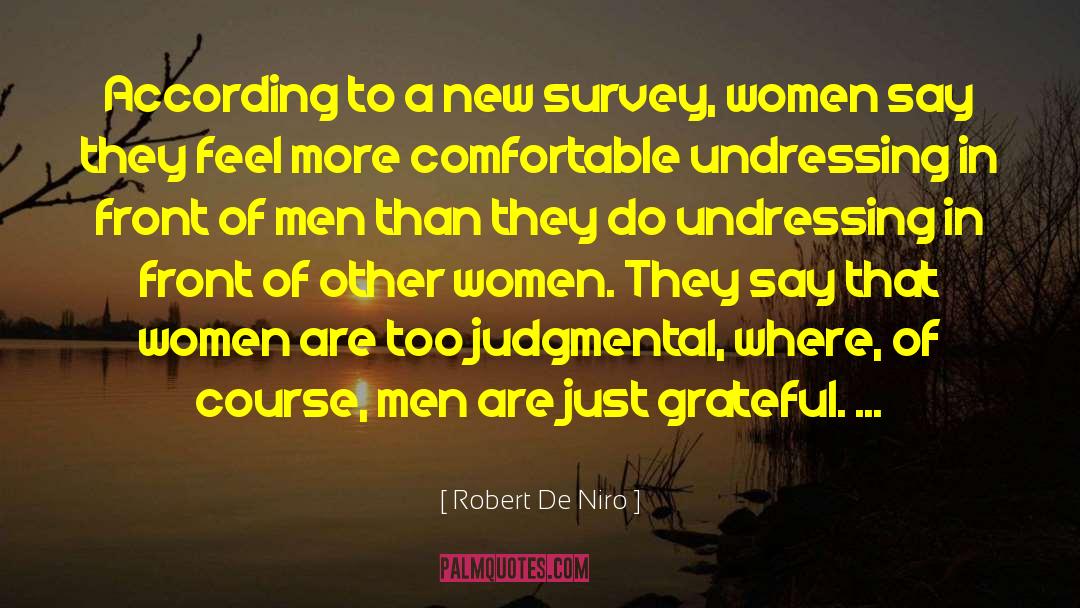 Undressing quotes by Robert De Niro