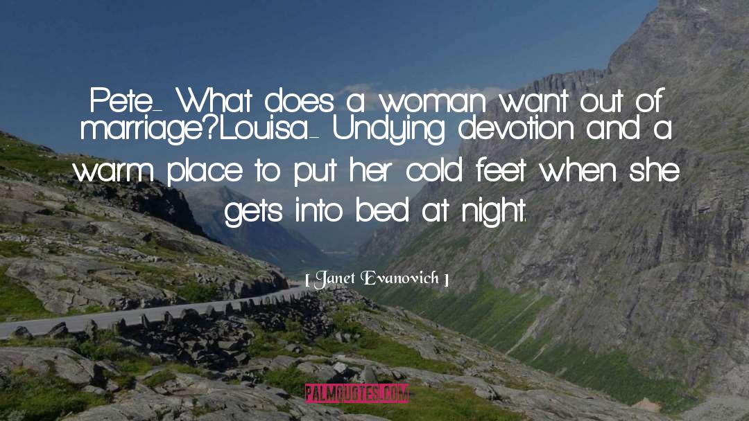 Undying Devotion quotes by Janet Evanovich