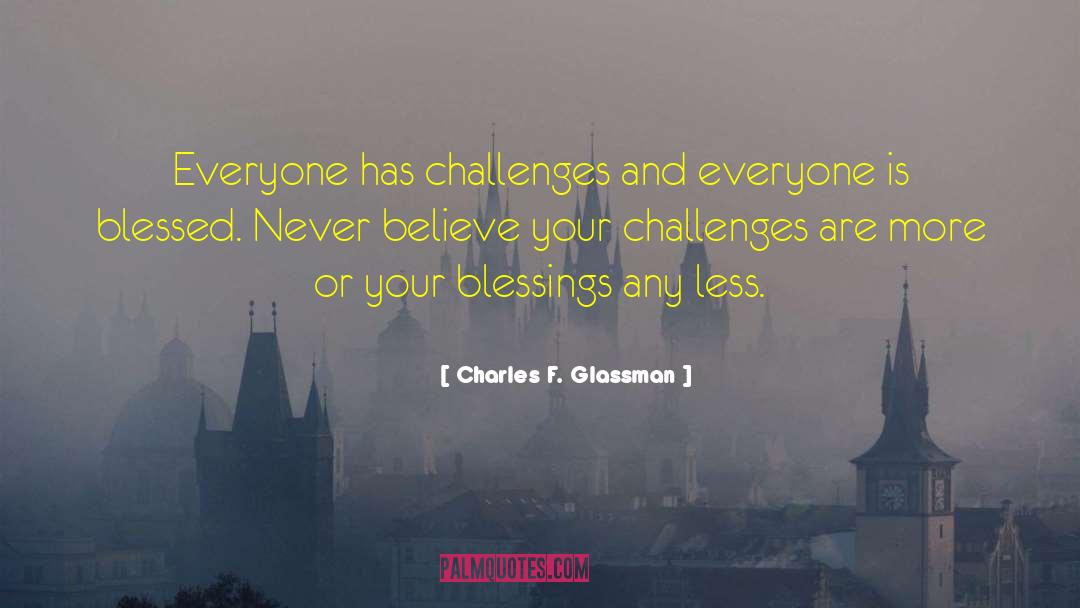 Unearned Blessings quotes by Charles F. Glassman