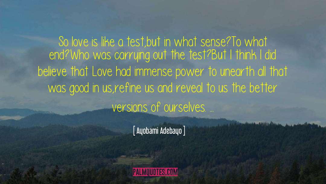 Unearth quotes by Ayobami Adebayo