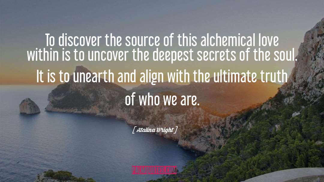 Unearth quotes by Atalina Wright