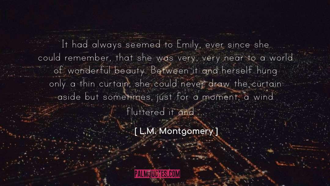 Unearthly quotes by L.M. Montgomery