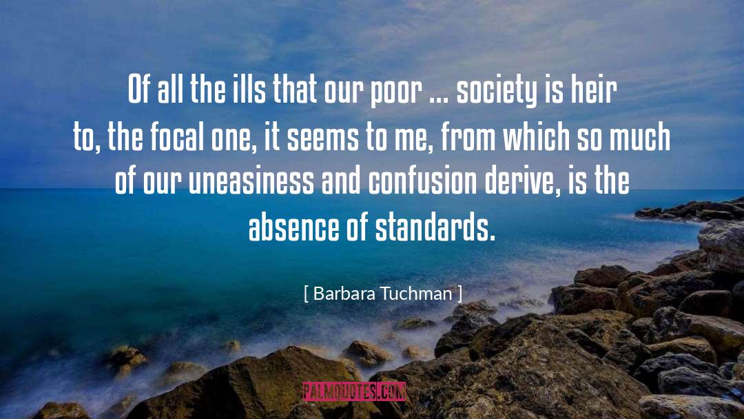 Uneasiness quotes by Barbara Tuchman