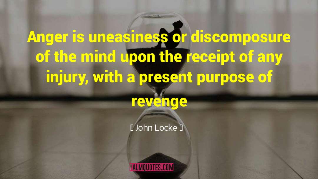 Uneasiness quotes by John Locke