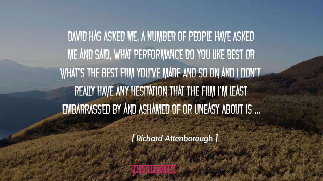Uneasy quotes by Richard Attenborough