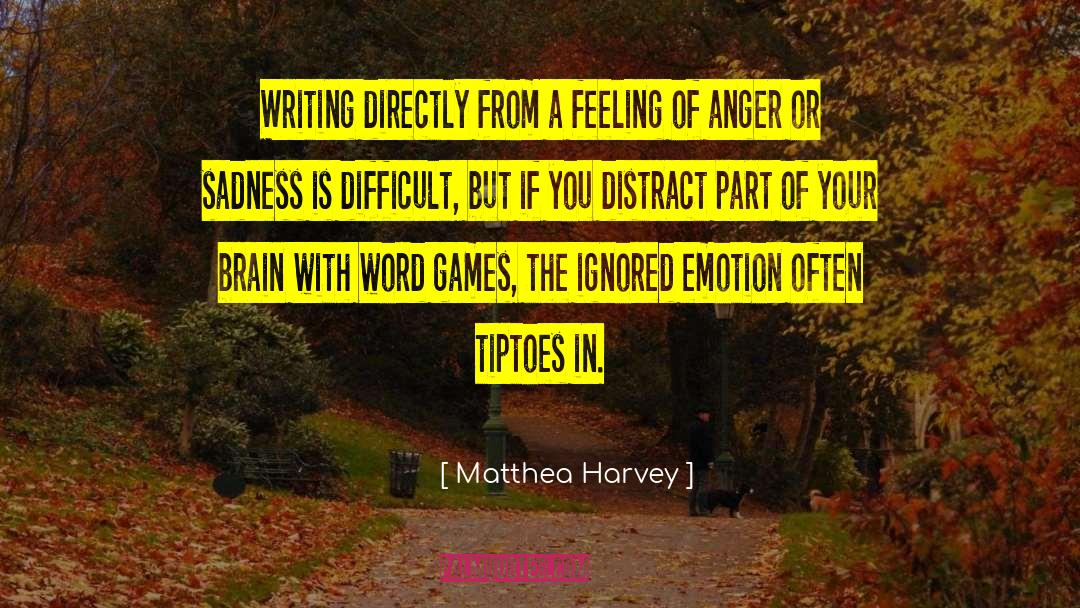 Uneasy With Feelings quotes by Matthea Harvey