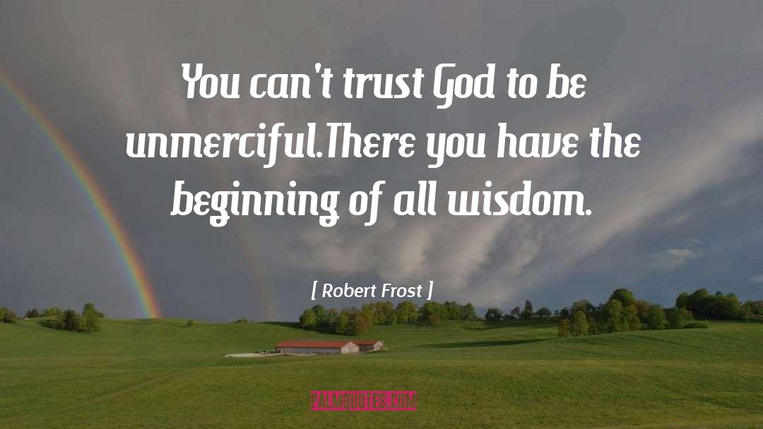Uneconomic Trust quotes by Robert Frost