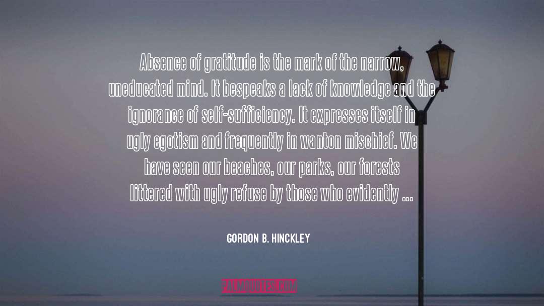 Uneducated quotes by Gordon B. Hinckley